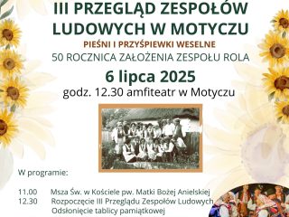 Obrazek wyróżniający III  Przegląd Twórczości Zespołów Ludowych w Motyczu
