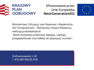 Obrazek wyróżniający „Wdrażanie inwestycji C2.1.2 Wyrównanie poziomu wyposażenia szkół w przenośne urządzenia multimedialne – inwestycje związane ze spełnieniem minimalnych standardów sprzętowych, wskaźnik C15G