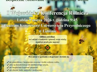Obrazek wyróżniający Rolnictwo Bez Ryzyka – Bezpieczne Stosowanie Środków Ochrony Roślin Pierwsza Wojewódzka Konferencja Rolnicza
