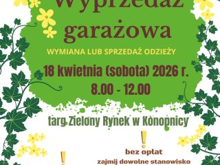 Obrazek wyróżniający Wyprzedaż garażowa targ Zielony Rynek w Konopnicy WYMIANA LUB SPRZEDAŻ ODZIEŻY